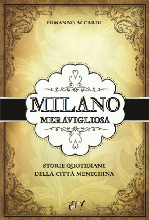 Milano meravigliosa