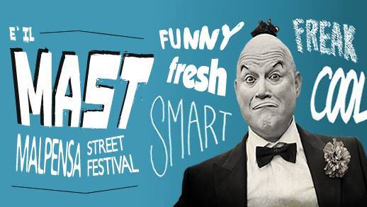 MAST - Malpensa Street Festival 2016