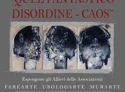 \"Quel fantastico disordine - Caos\"