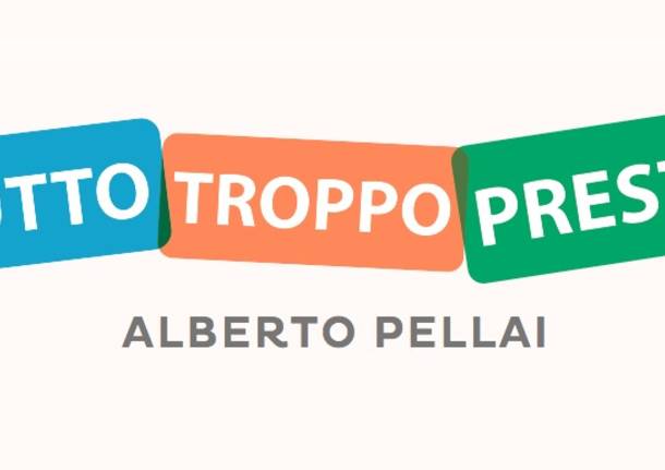 alberto pellai tutto troppo presto