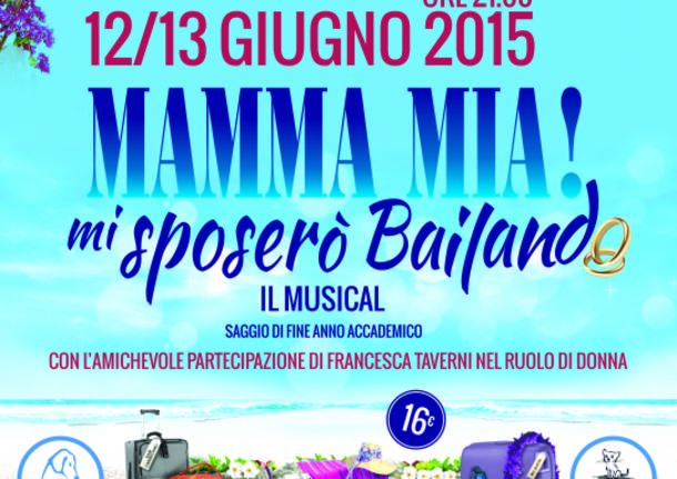 MAMMA MIA.... mi sposerò bailando - IL MUSICAL