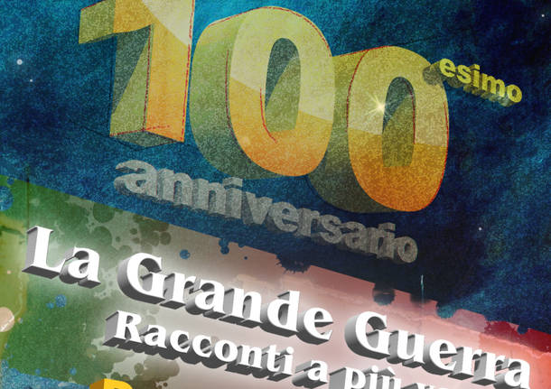 100 anni dalla Grande Guerra