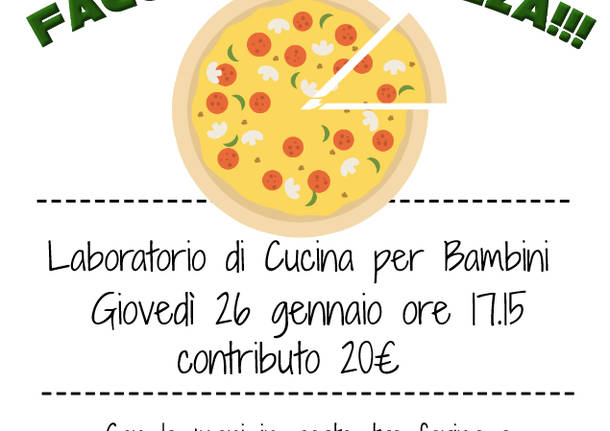 *LABORATORIO PER BAMBINI: LA PIZZA E LA FOCACCIA