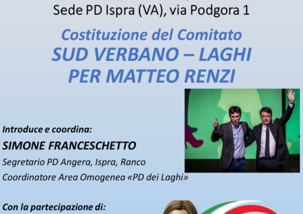 COSTITUZIONE DEL COMITATO “SUD VERBANO-LAGHI” PER MATTEO RENZI