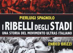 i ribelli degli stadi copertina libro