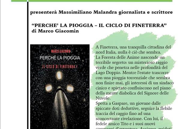 2° Rassegna Autori ceresini: presentazione del libro \"Perché la pioggia\" di Marco Giacomin