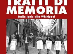 Tratti di Memoria, dalla Ignis alla Whirlpool - Comerio