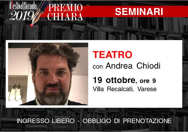 Seminario di teatro al Premio Chiara - di e con Andrea Chiodi