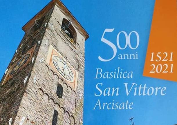 Arcisate - 500 anni basilica san vittore