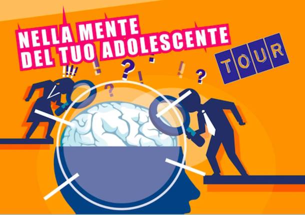 nella mente del tuo adolescente tour