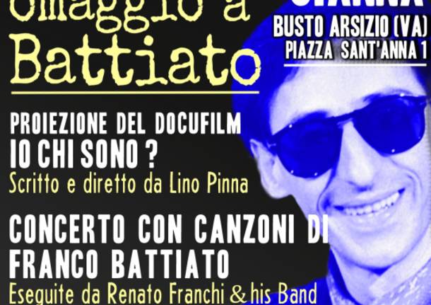 OMAGGIO A BATTIATO: docufilm \"IO CHI SONO? - IN VIAGGIO CON BATTIATO\" + concerto Renato Franchi & his band