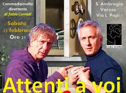ATTENTI A VOI 2, commedia divertente all\'Auditorium di Sant\'Ambrogio