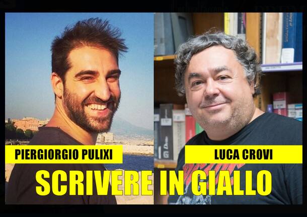 Impariamo a \"scrivere in giallo\" con Luca Crovi e Piergiorgio Pulixi