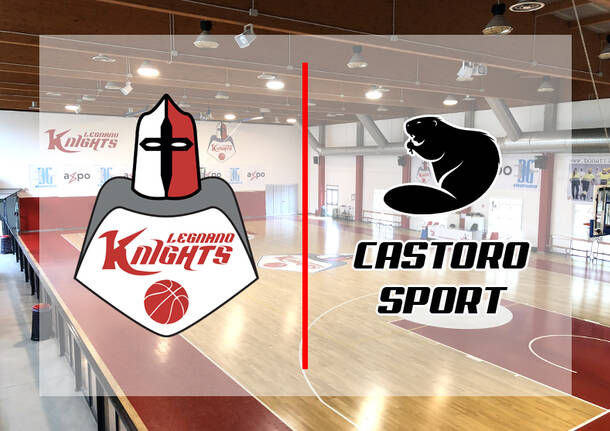 legnano basket e Castoro Sport