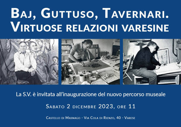 nuova mostra a castello di masnago dedicata alle opere di Baj, Guttuso e Tavernari