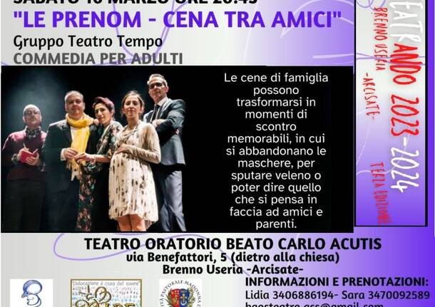 A Brenno Useria una il 16 Marzo serata a teatro \"Prenom\"