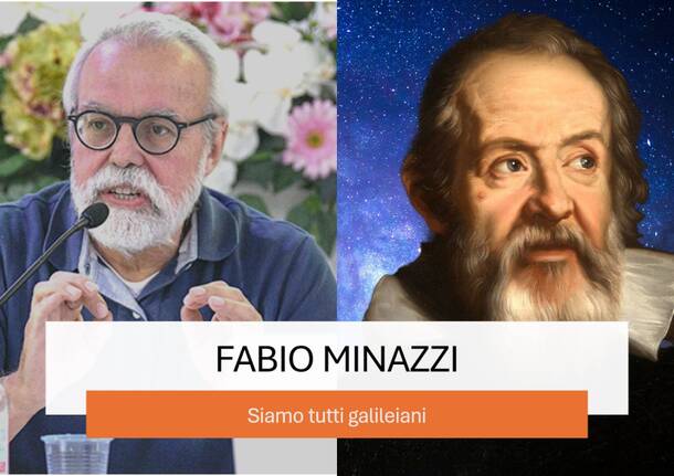 Fabio Minazzi, \"siamo tutti galileani\"