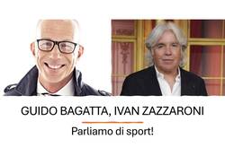 Guido Bagatta, Ivan Zazzaroni: parliamo di sport!