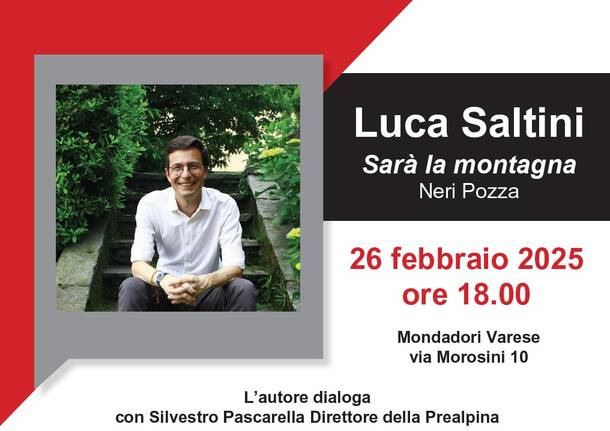 Luca Saltini presenta \"Sarà la montagna\"