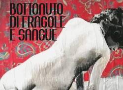 bottonuto di fragole e sangue