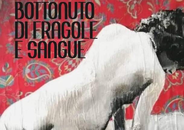 bottonuto di fragole e sangue