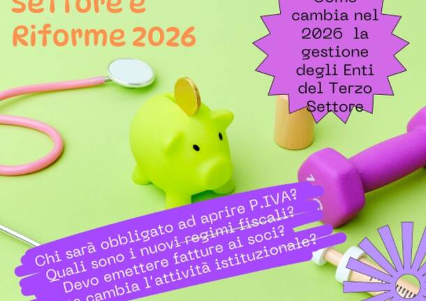 Le nuove Riforme sugli Enti del Terzo Settore: dubbi, domande e risposte sabato 18 ottobre